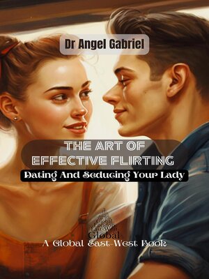 cover image of The Art of Effective Flirting